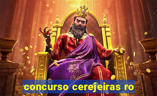 concurso cerejeiras ro